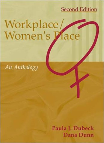 workplace/womens place an anthology 2nd edition paula dubeck 1891487515, 9781891487514