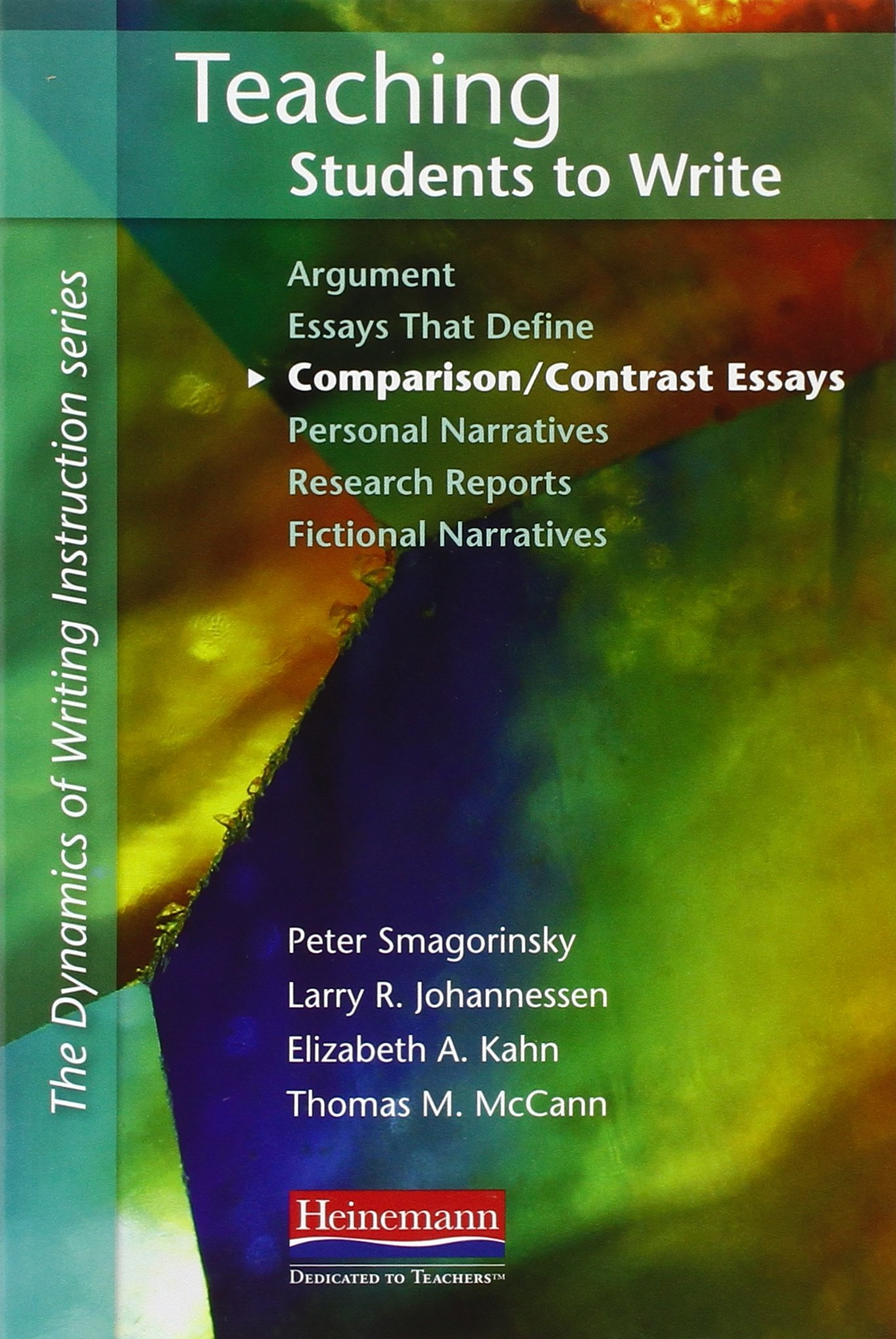 teaching students to write comparison/contrast essays 1st edition smagorinsky, peter, johannessen, larry r.,
