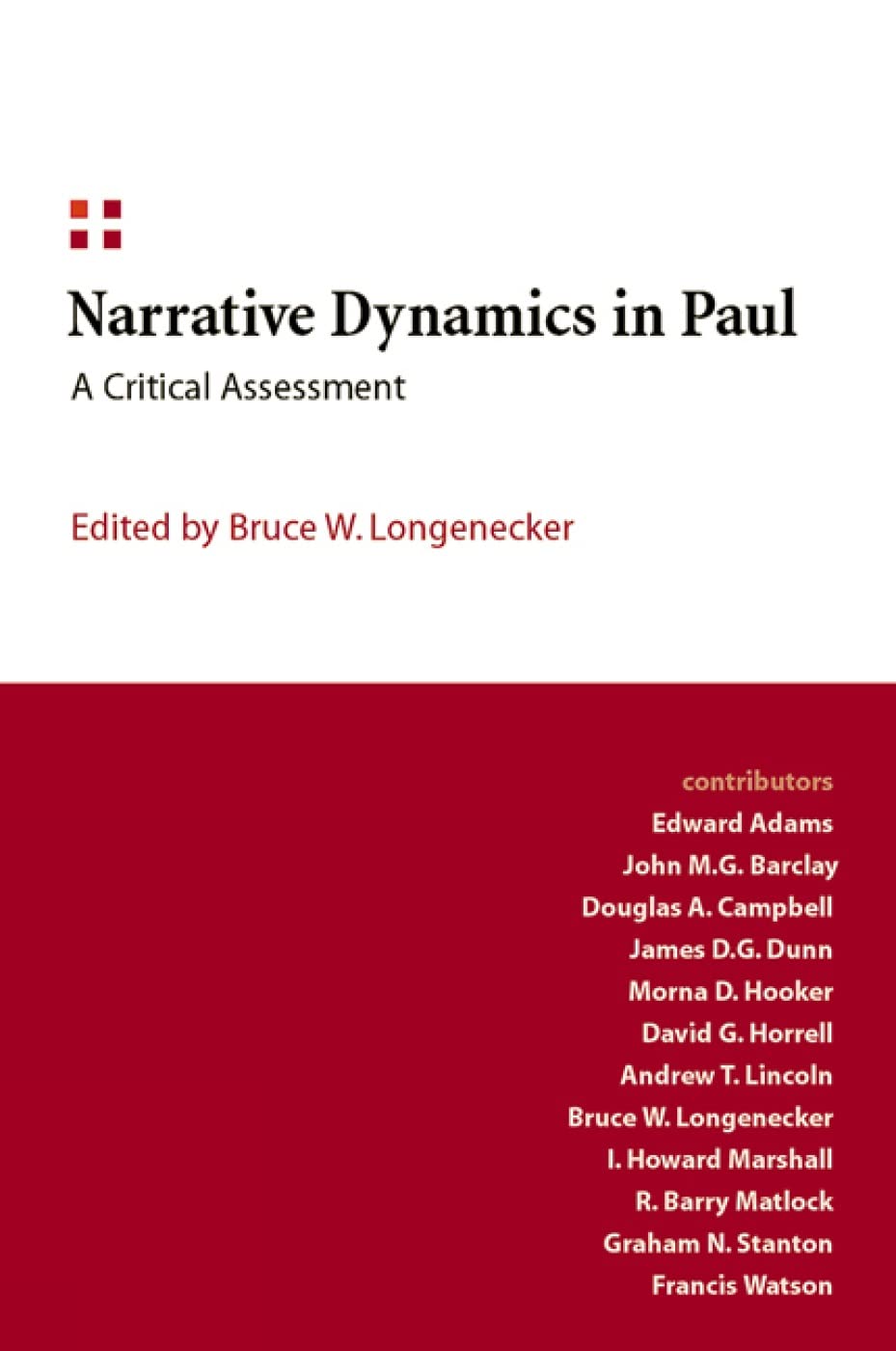 narrative dynamics in paul a critical assessment 1st edition w. longenecker, bruce 0664222773, 9780664222772
