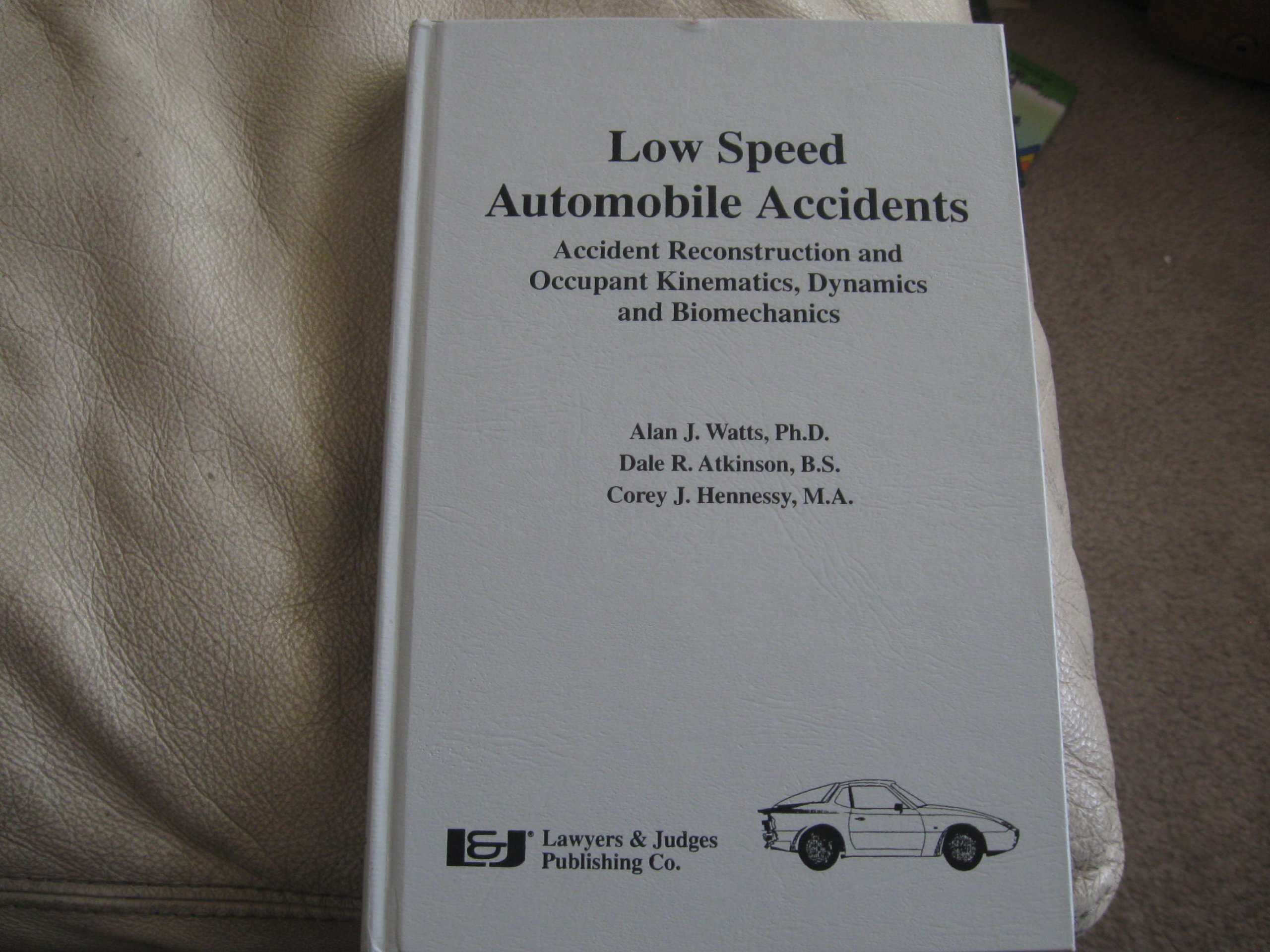 low speed automobile accidents accident reconstruction and occupant kinematics dynamics and biomechanics 3rd