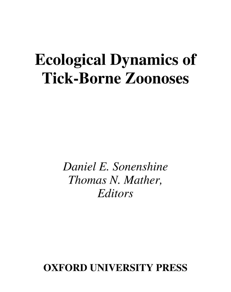 ecological dynamics of tick borne zoonoses 1st edition sonenshine, daniel e., mather, thomas n. 0195073134,
