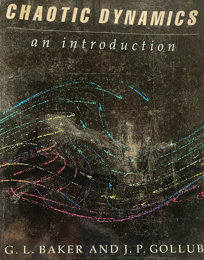chaotic dynamics an introduction baker, gregory l., gollub, jerry p. 052138897x, 9780521388979