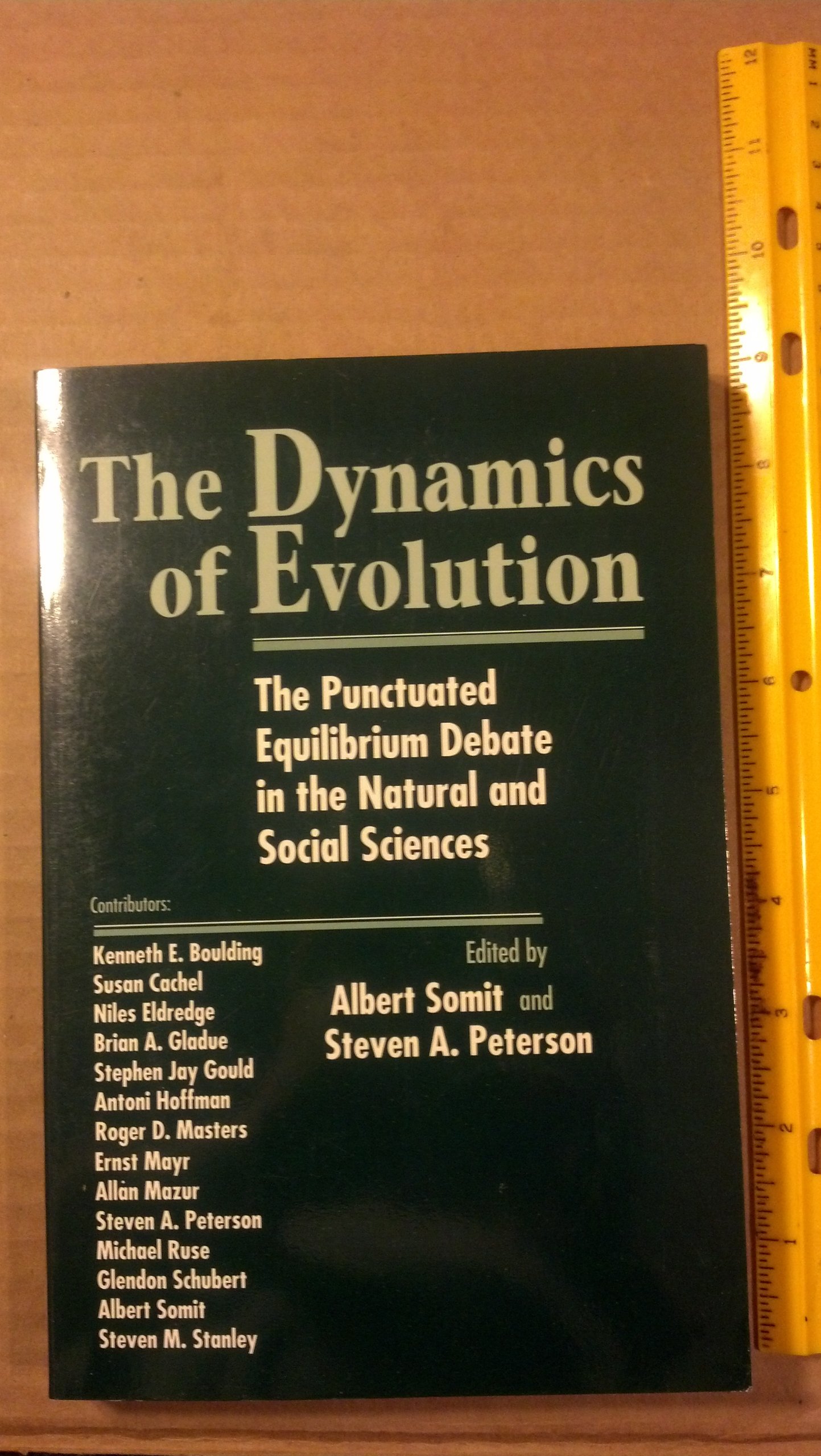 the dynamics of evolution the punctuated equilibrium debate in the natural and social sciences  somit,