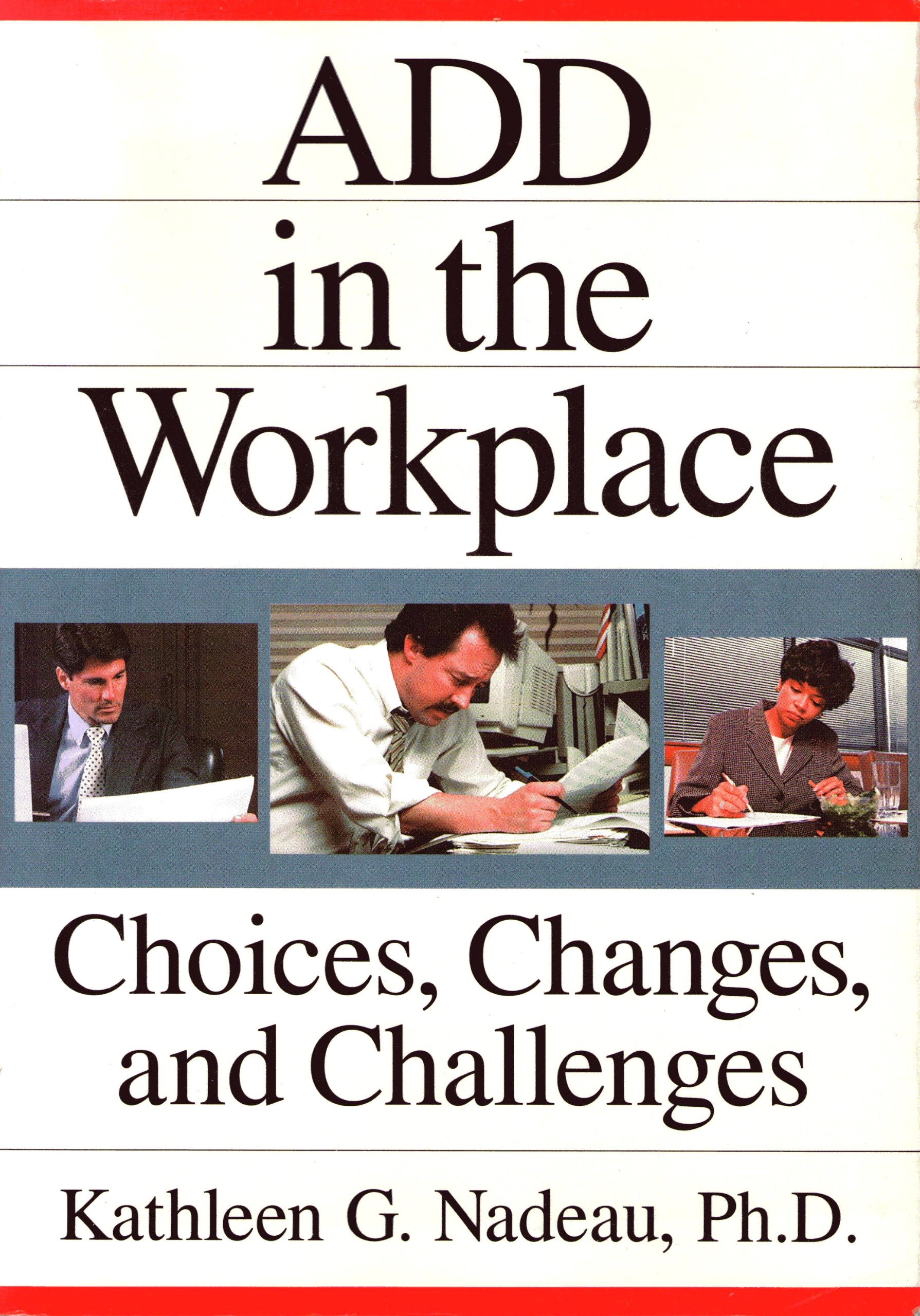 add in the workplace choices changes and challenges 1st edition nadeau, kathleen g 0876308477, 9780876308479
