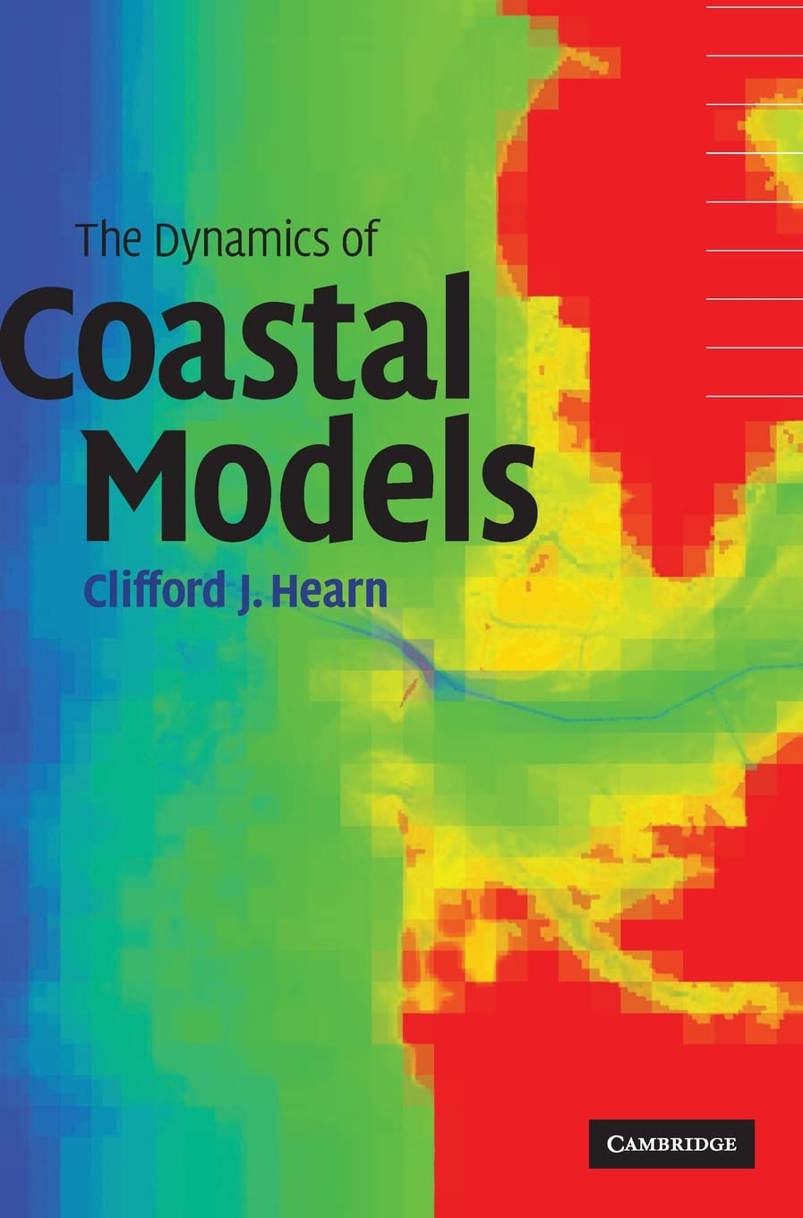 the dynamics of coastal models 1st edition hearn, clifford j. 0521807409, 9780521807401