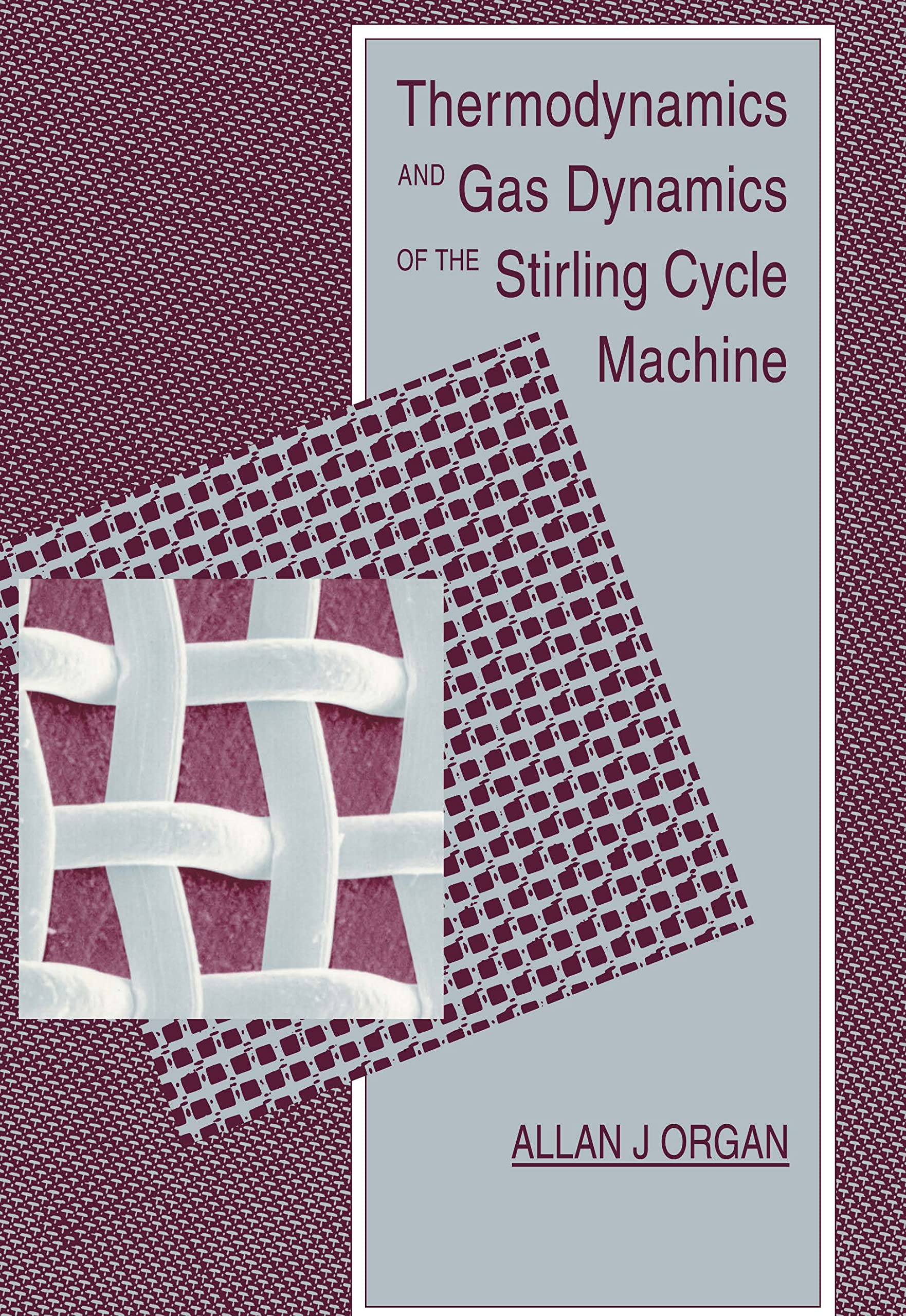 thermodynamics and gas dynamics of the stirling cycle machine 1st edition organ, allan j. 0521131790,