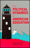 the political dynamics of american education 1st edition wirt, frederick m., kirst, michael w. 0821122738,