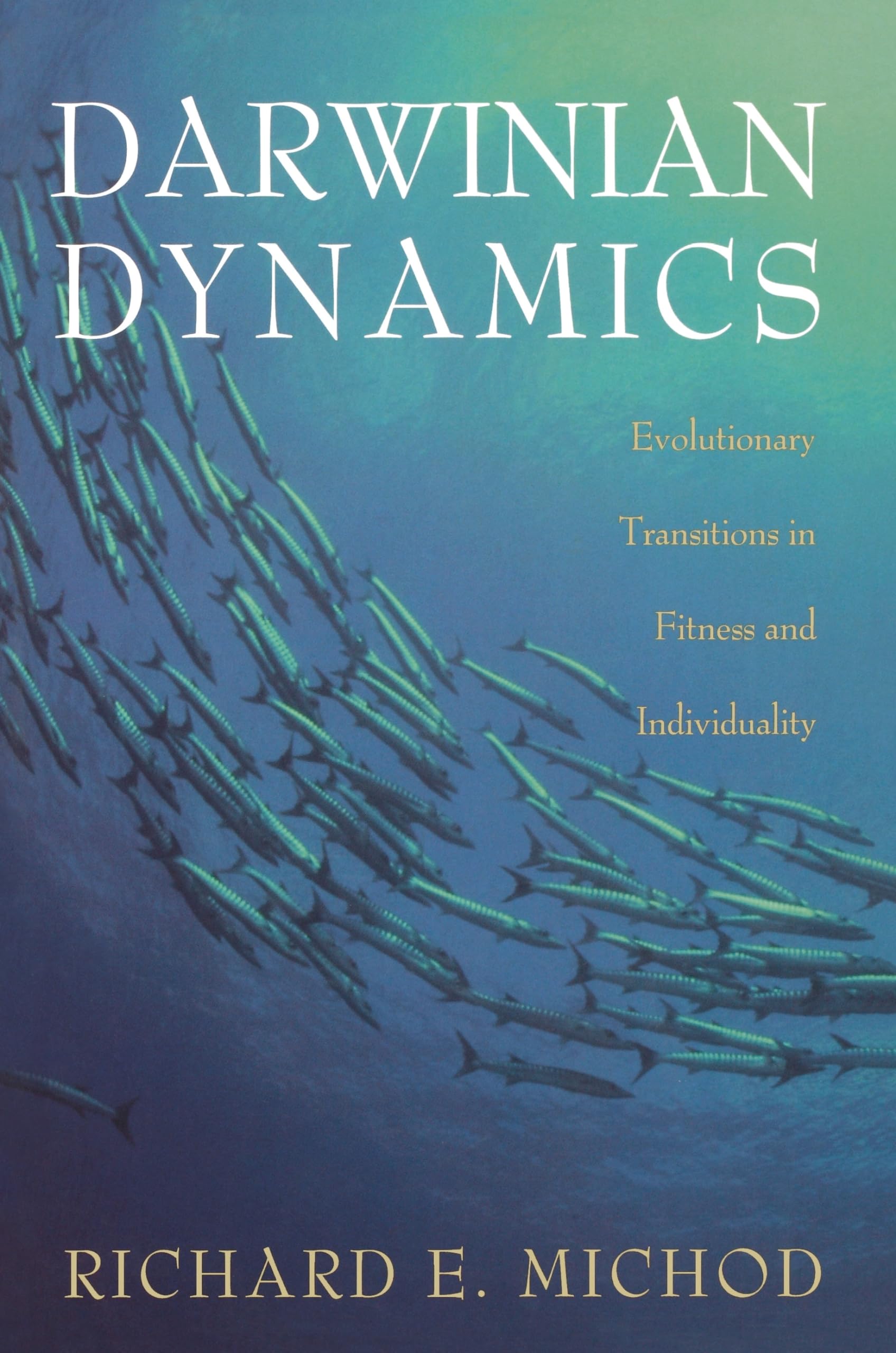darwinian dynamics 1st edition michod, richard e. 0691050112, 9780691050119