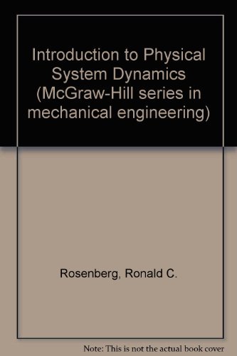 introduction to physical system dynamics 1st edition rosenberg, ronald c. 0070539057, 9780070539051