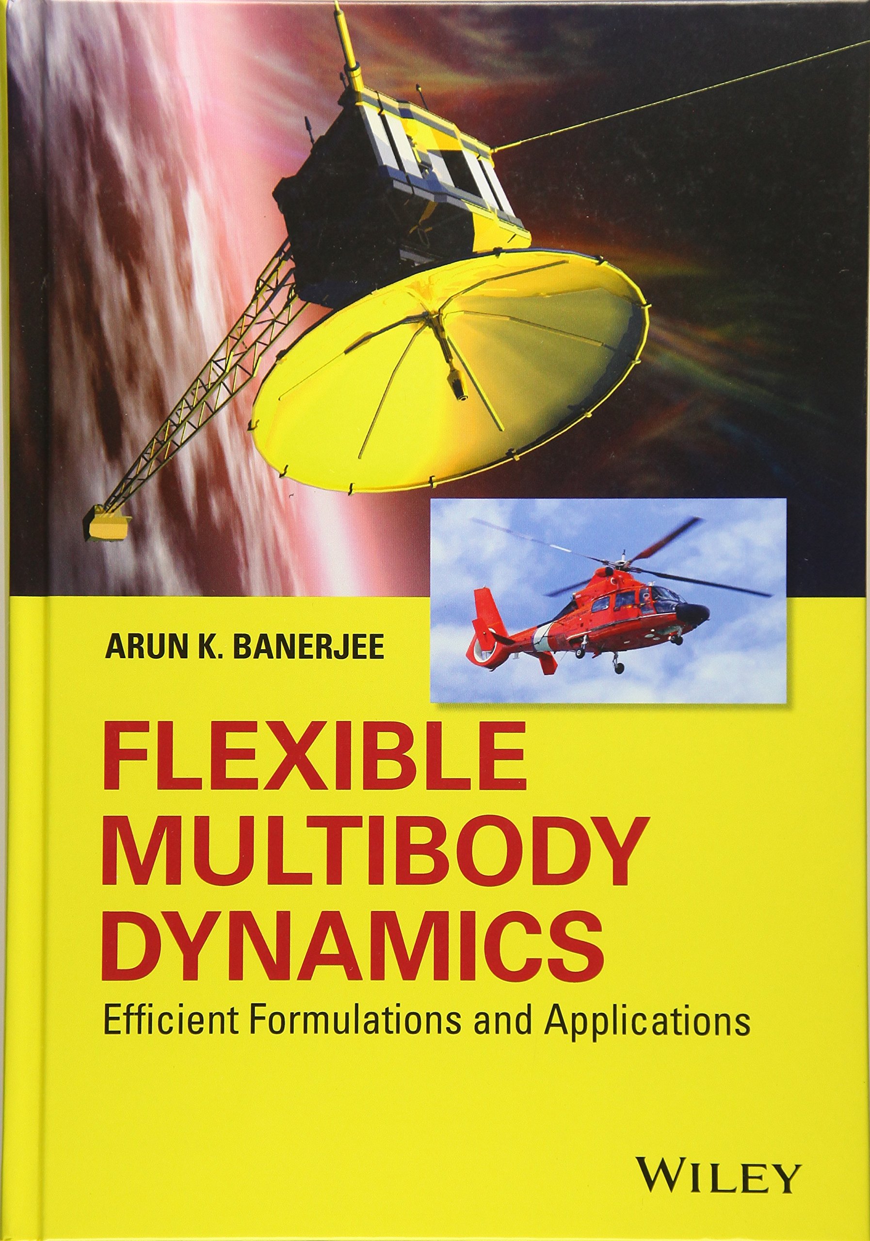 flexible multibody dynamics efficient formulations and applications 1st edition banerjee, arun k. 1119015642,