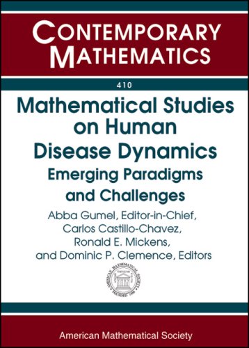 mathematical studies on human disease dynamics emerging paradigms and challenges abba gumel, carlos castillo