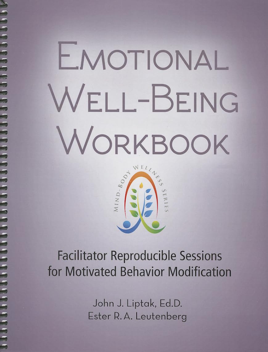 emotional well being workbook   facilitator reproducible sessions for motivated behavior modification