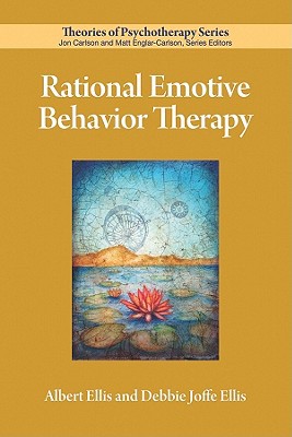 rational emotive behavior therapy 1st edition ellis, albert, debbie joffe 1433809613, 9781433809613