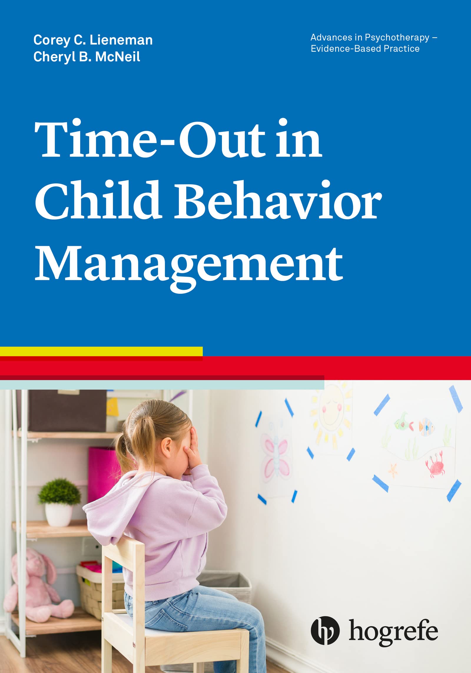 time out in child behavior management vol 48 in the advances in psychotherapy evidence based practice series