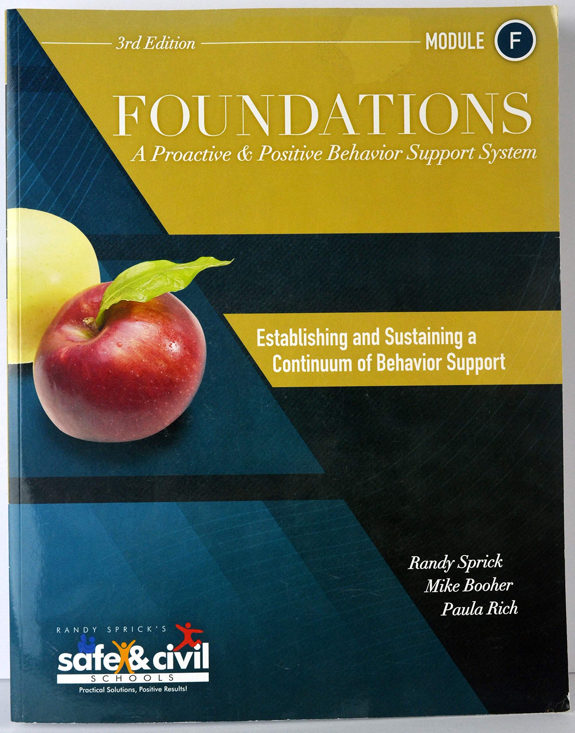 foundations a proactive and positive behavior support system module f  randy sprick, mike booher, paula rich