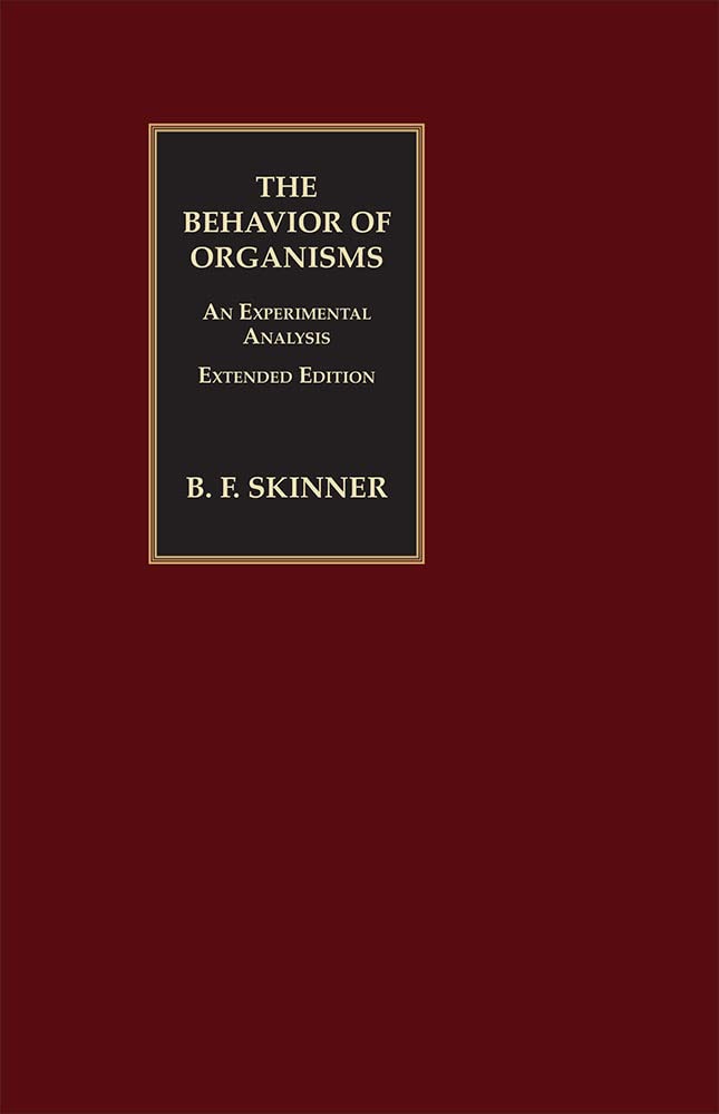 the behavior of organisms an experimental analysis  skinner, b. f. 0996453903, 9780996453905