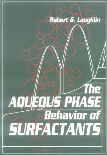 the aqueous phase behavior of surfactants new edition robert g. laughlin 0124377602, 9780124377608