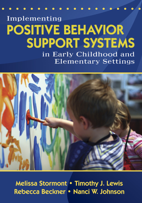 implementing positive behavior support systems in early childhood and elementary settings 1st edition melissa