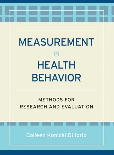 measurement in health behavior methods for research and evaluation 1st edition diiorio, colleen konicki
