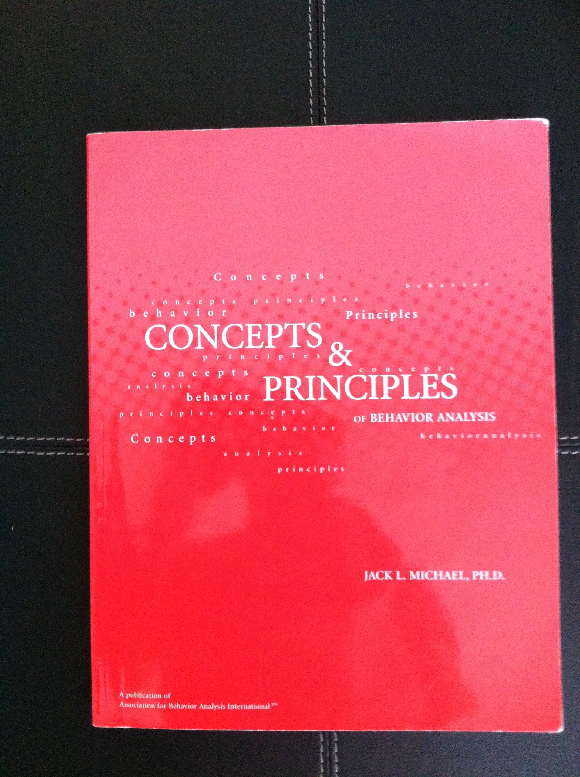 concepts and principles of behavior analysis revised edition jack l. michael 0976160714, 9780976160717