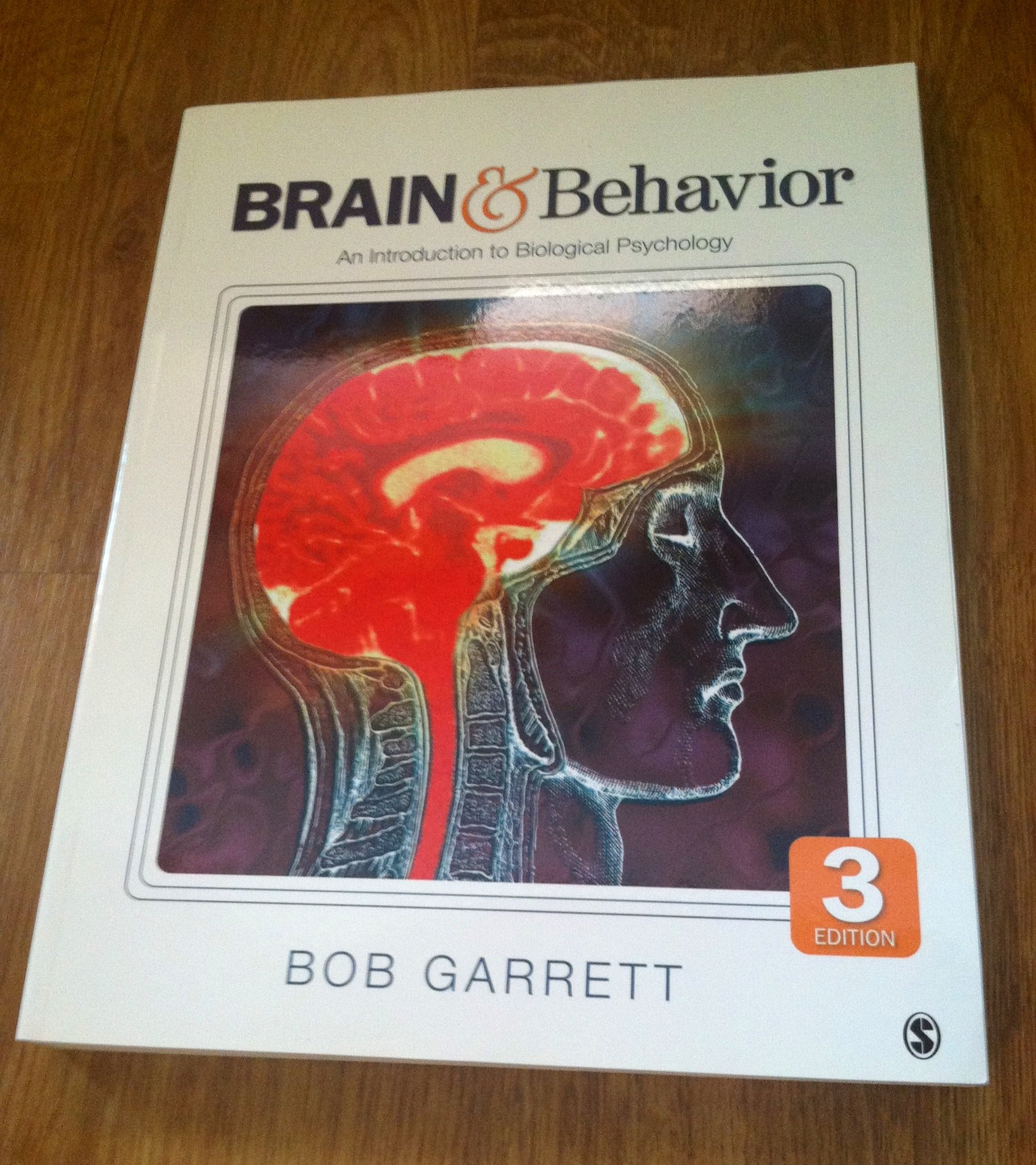 brain and behavior an introduction to biological psychology 3rd edition garrett, bob l. 1412981689,