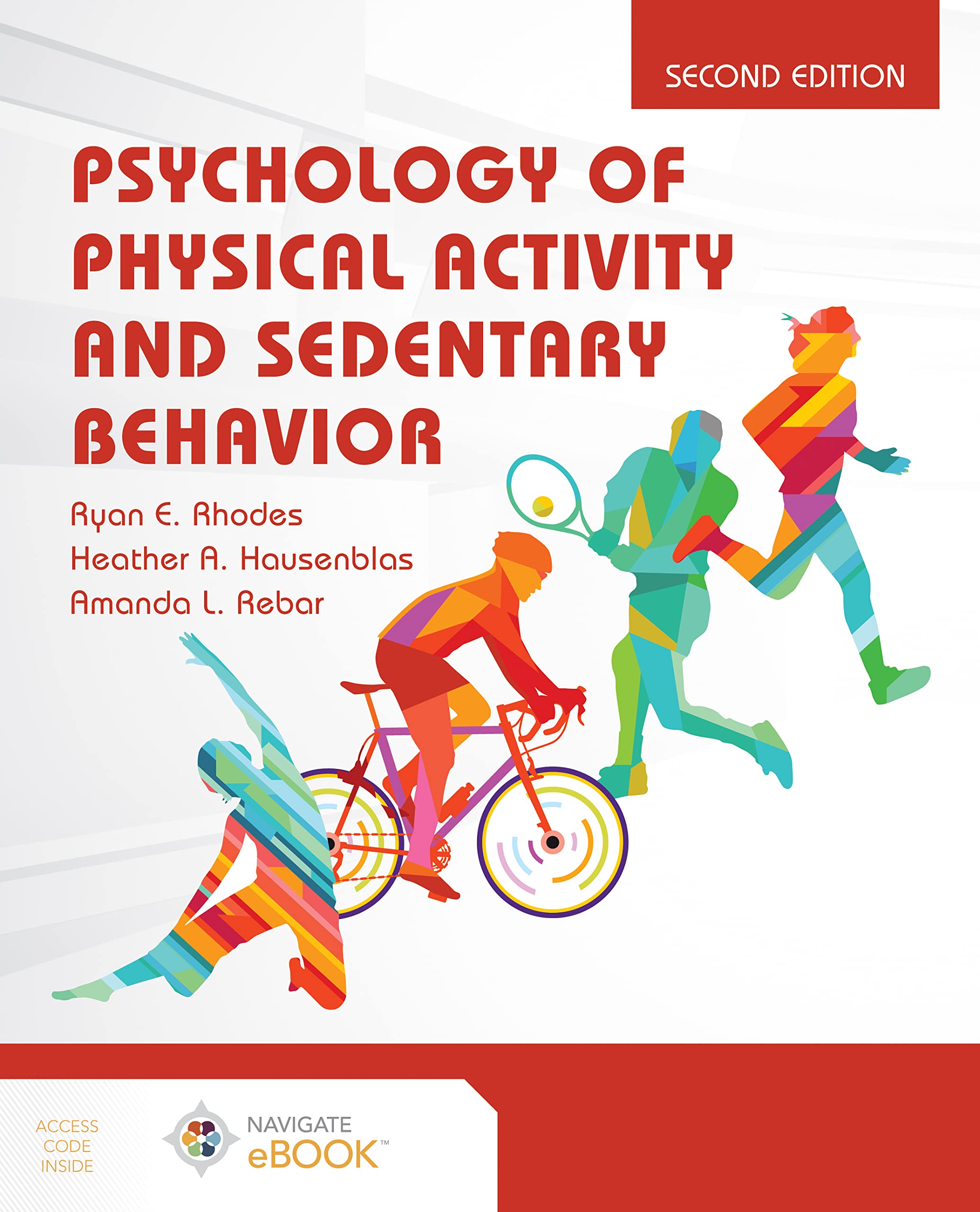psychology of physical activity and sedentary behavior 2nd edition rhodes, ryan e., hausenblas, heather a.,