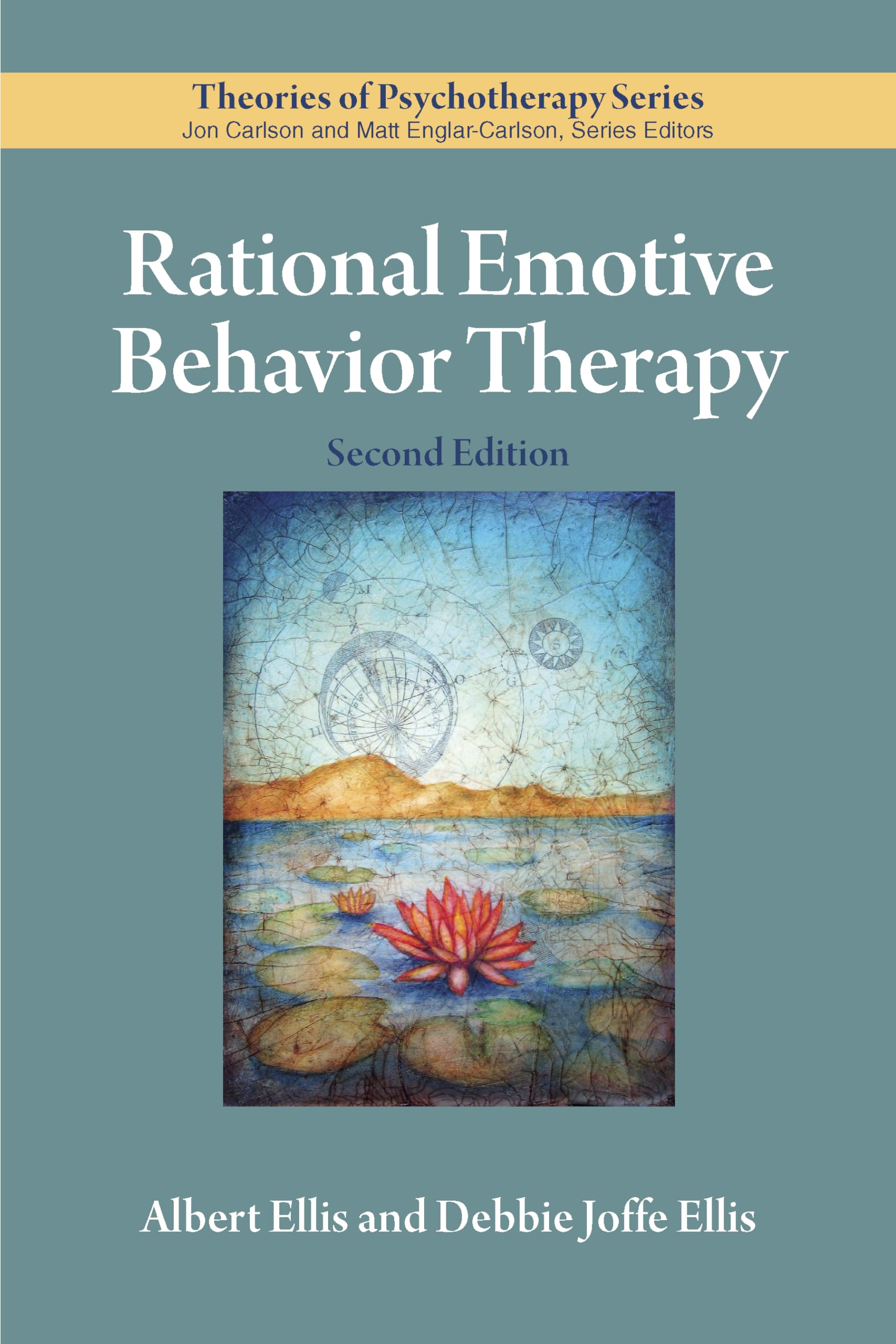 rational emotive behavior therapy 2nd edition ellis phd, albert, joffe ellis, debbie 1433830329, 9781433830327