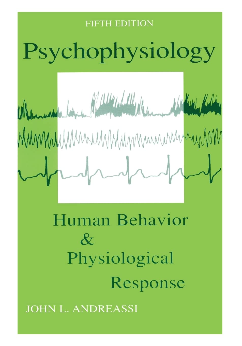 psychophysiology human behavior and physiological response 5th edition andreassi, john l. 0805849513,