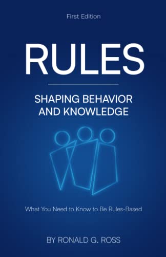 rules shaping behavior and knowledge  ross, ronald g 0941049205, 9780941049207