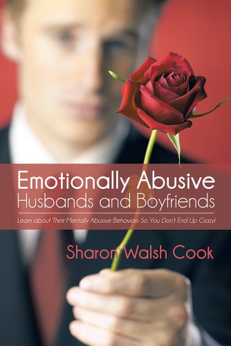 emotionally abusive husbands and boyfriends learn about their mentally abusive behavior so you don t end up