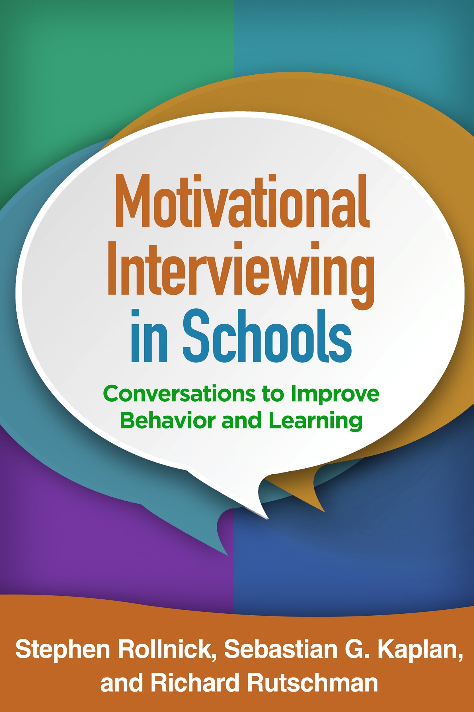 motivational interviewing in schools conversations to improve behavior and learning 1st edition rollnick,