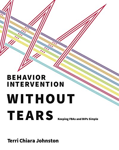 behavior intervention without tears  terri chiara johnston 0878226893, 9780878226894