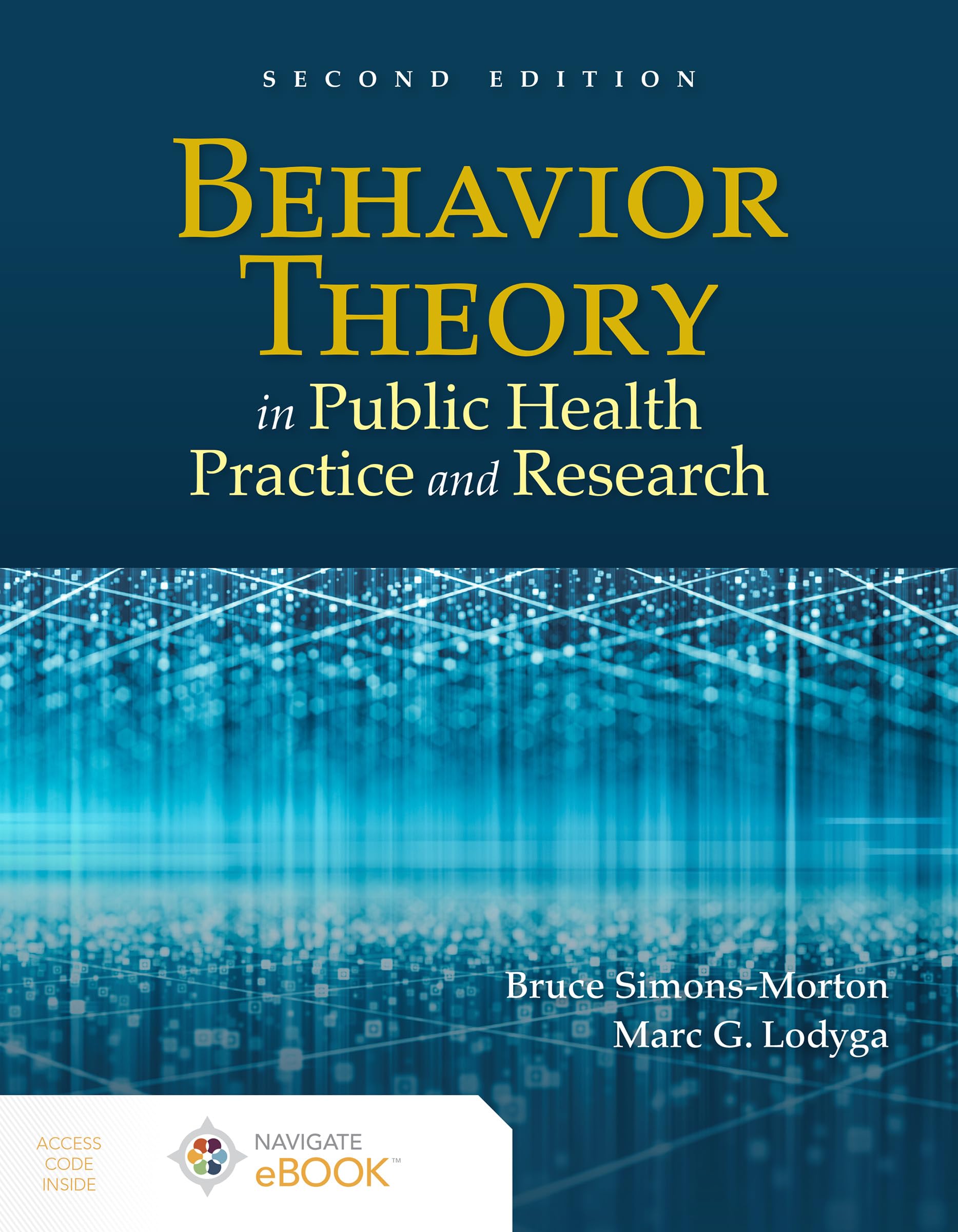 behavior theory in public health practice and research 2nd edition simons morton, bruce, lodyga, marc