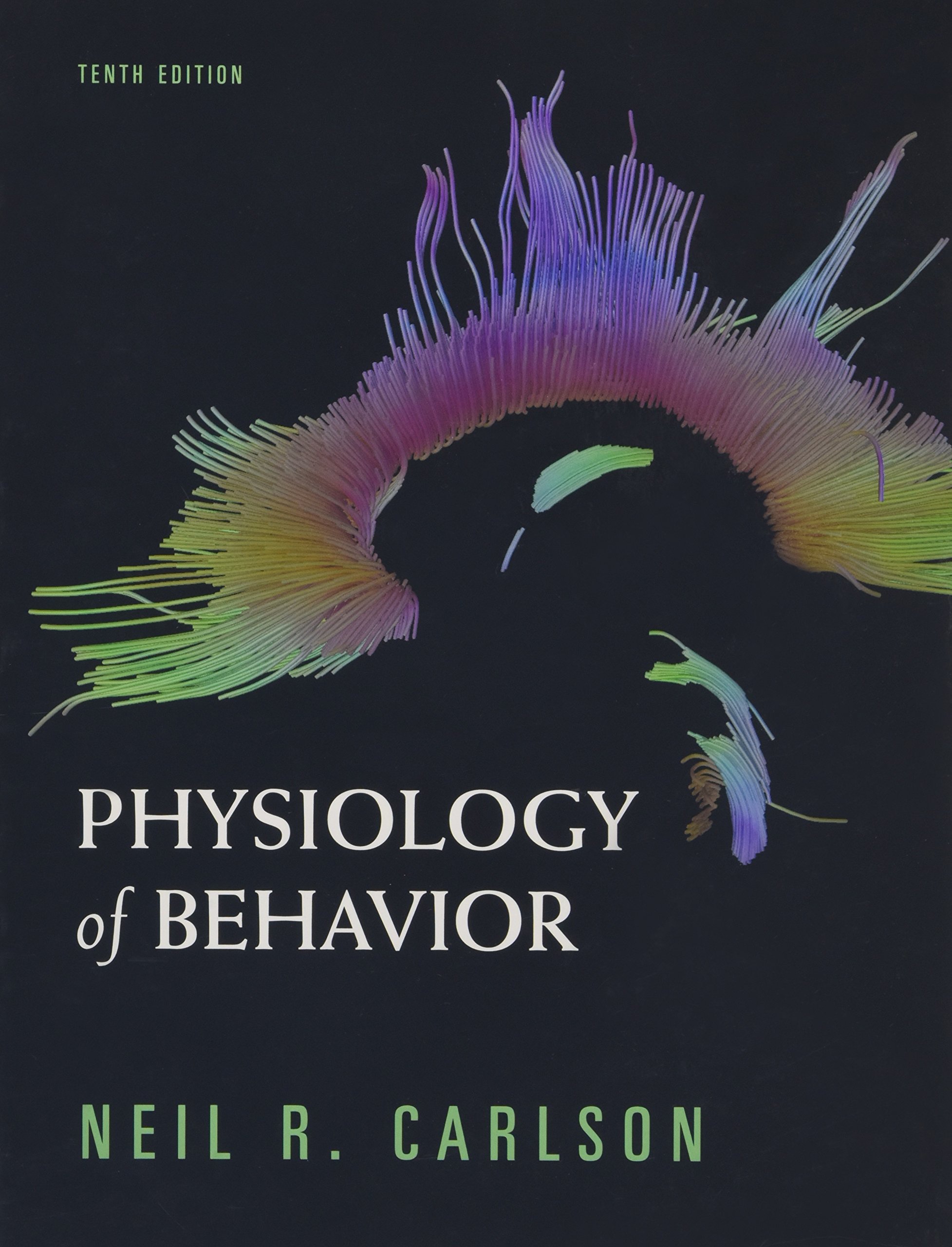 physiology of behavior 10th edition carlson, neil r. 0205666272, 9780205666270