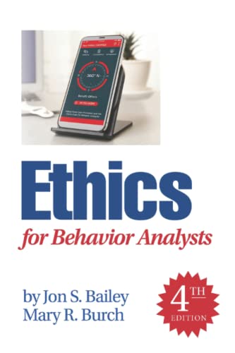 ethics for behavior analysts paperback edition by jon s bailey mary r burch rayer maty 9798843218881