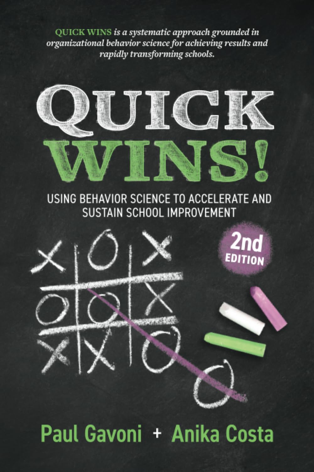 quick wins using behavior science to accelerate and sustain school improvement  gavoni, dr paul, costa, anika
