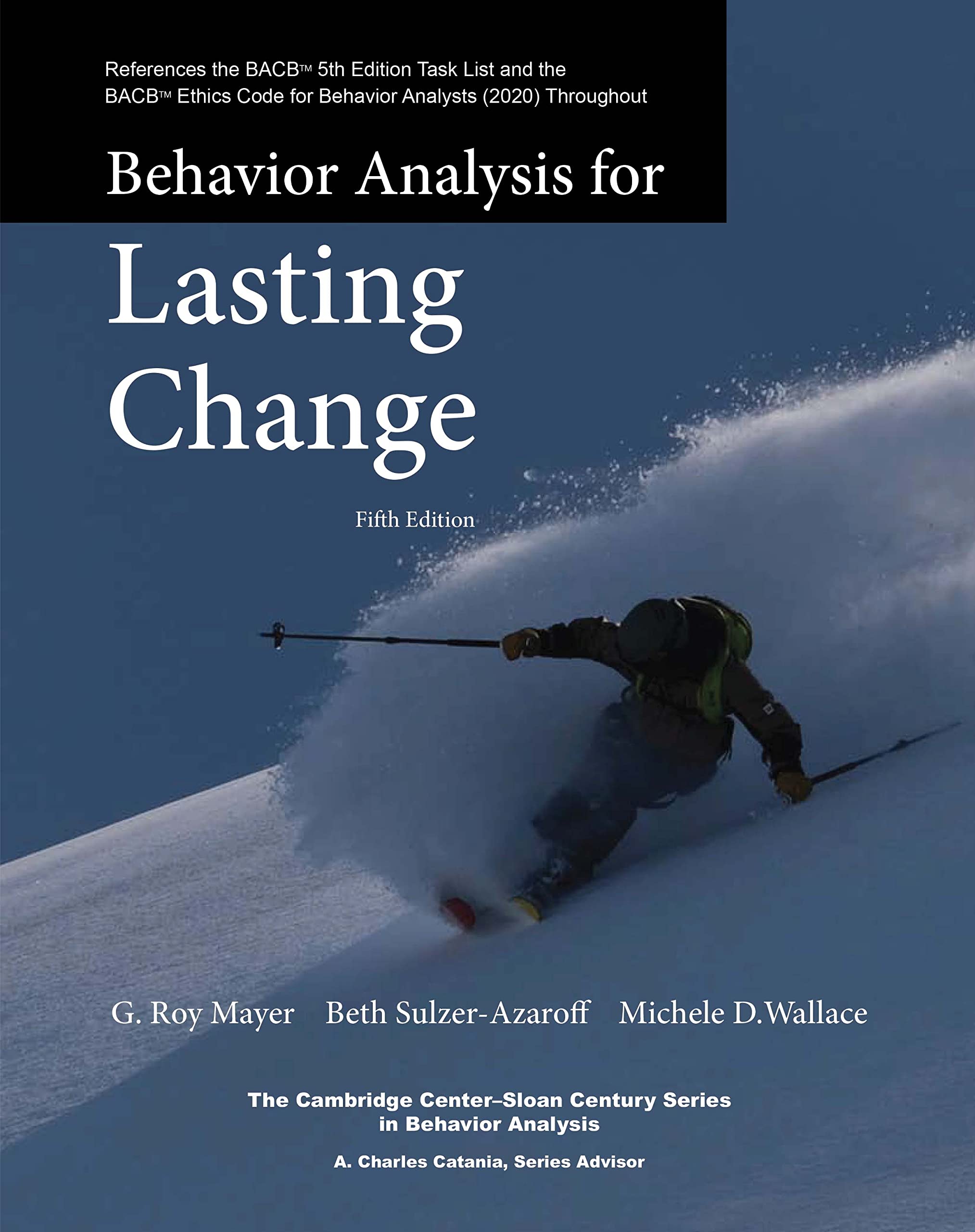behavior analysis for lasting change  g. roy mayer, beth sulzer azaroff, and michele wallace 1597381004,