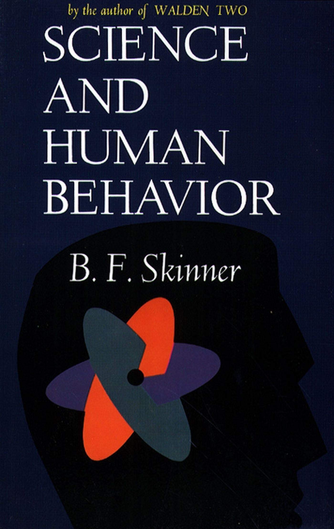 science and human behavior new impression edition skinner, b.f 0029290406, 9780029290408