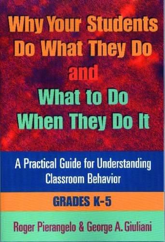why your students do what they do and what to do when they do it a practical guide for understanding