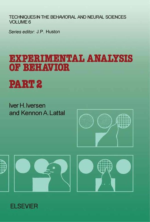 experimental analysis of behavior part 1 1st edition iversen, i.h., lattal, k.a. 0444812512, 9780444812513