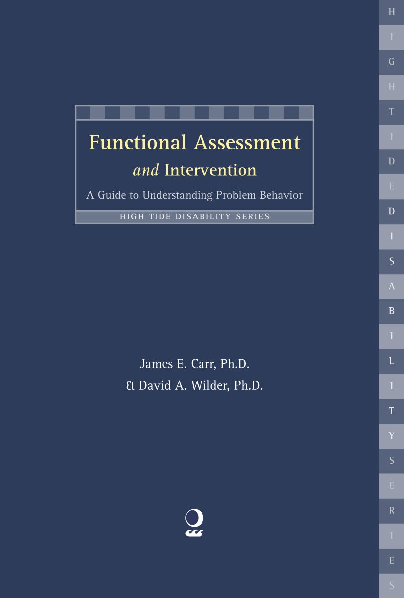 functional assessment and intervention a guide to understanding problem behavior 2nd edition james e. carr,
