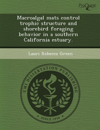 macroalgal mats control trophic structure and shorebird foraging behavior in a southern california estuary 