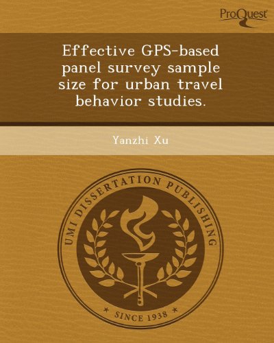 effective gps based panel survey sample size for urban travel behavior studies  yanzhi xu 124378329x,