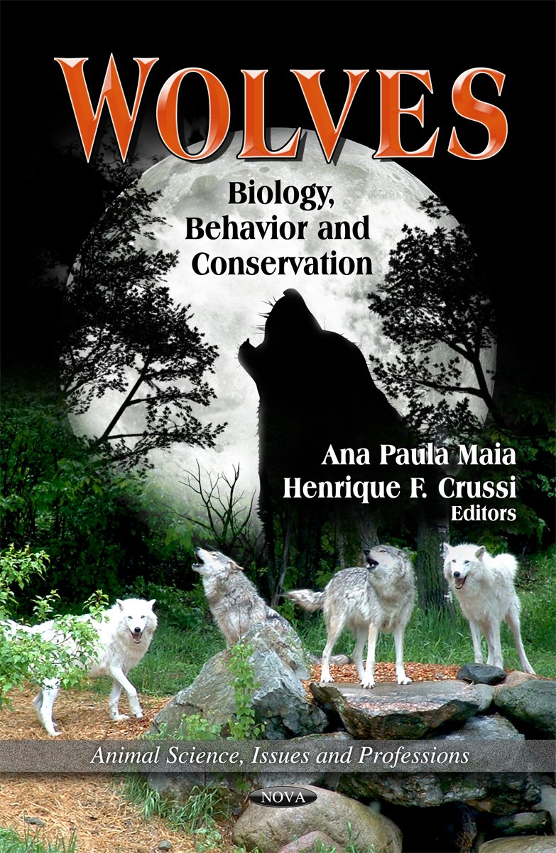 wolves biology behavior and conservation uk edition ana paula maia 1621009165, 9781621009160