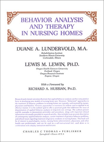 behavior analysis and therapy in nursing homes  duane a. lundervold, lewis m. lewin 0398062501, 9780398062507