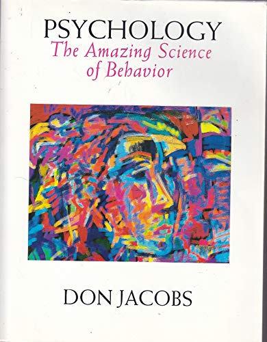 psychology the amazing science of behavior  don jacobs 0536598851, 9780536598851