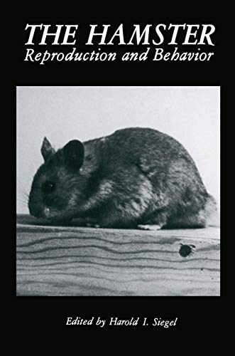 the hamster reproduction and behavior 1st edition siegel, h. i. siegel, harold i. siegel 030641791x,