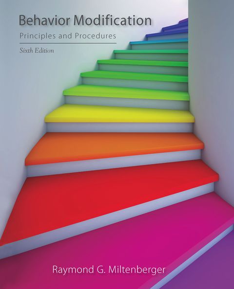 behavior modification principles and procedures 6th edition raymond g. miltenberger 1285227921, 9781285227924