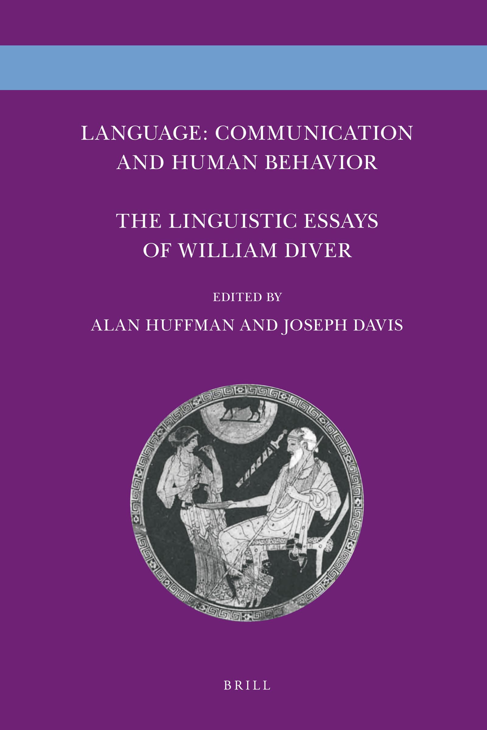 language communication and human behavior 1st edition alan huffman and joseph davis (eds.) 9004208585,