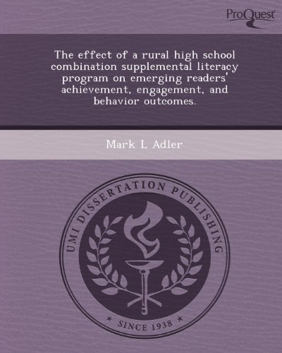 the effect of a rural high school combination supplemental literacy program on emerging readers achievement